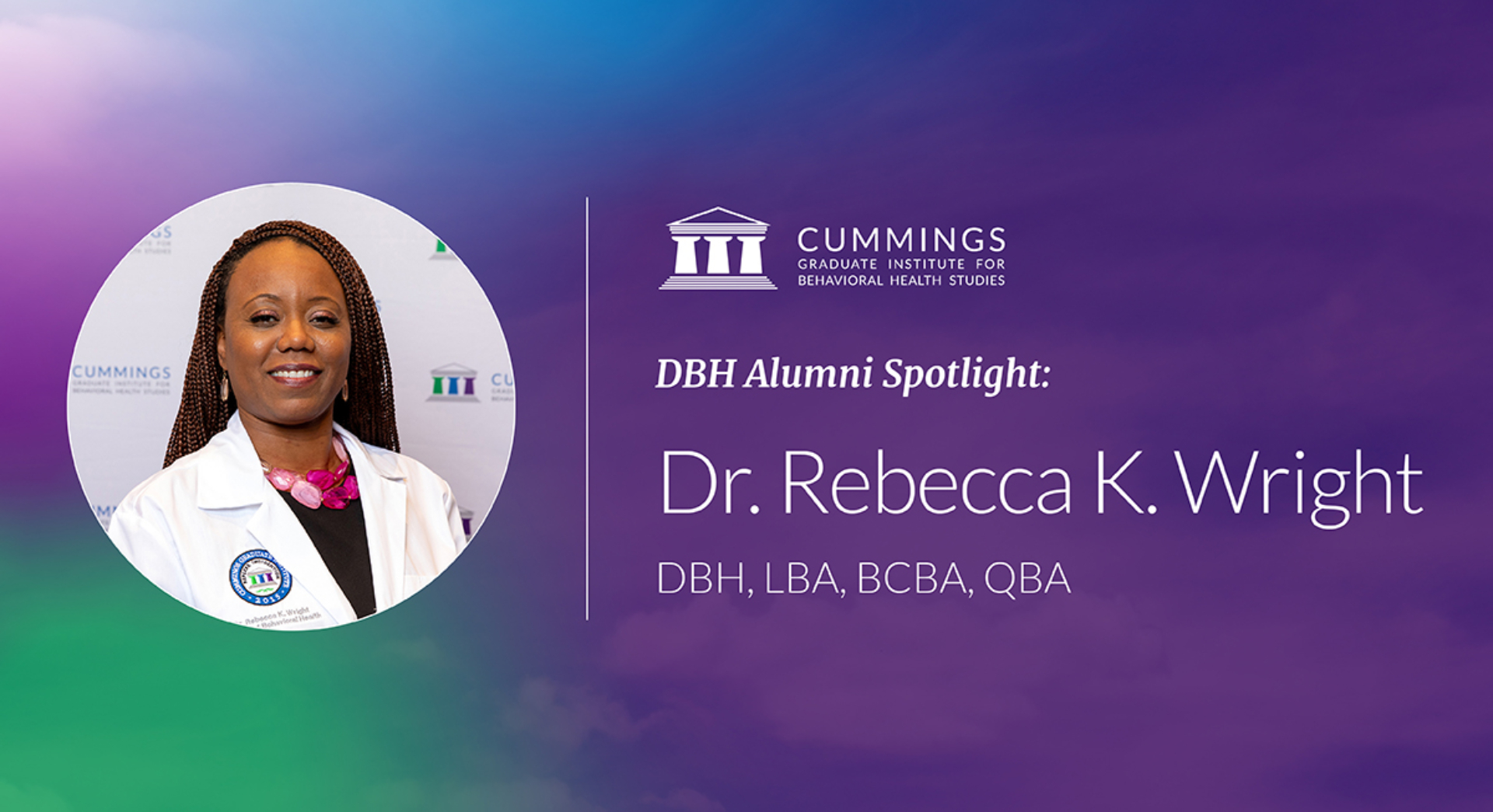 DBH Alumni Spotlight: Dr. Rebecca K. Wright, DBH, LBA, BCBA, QBA