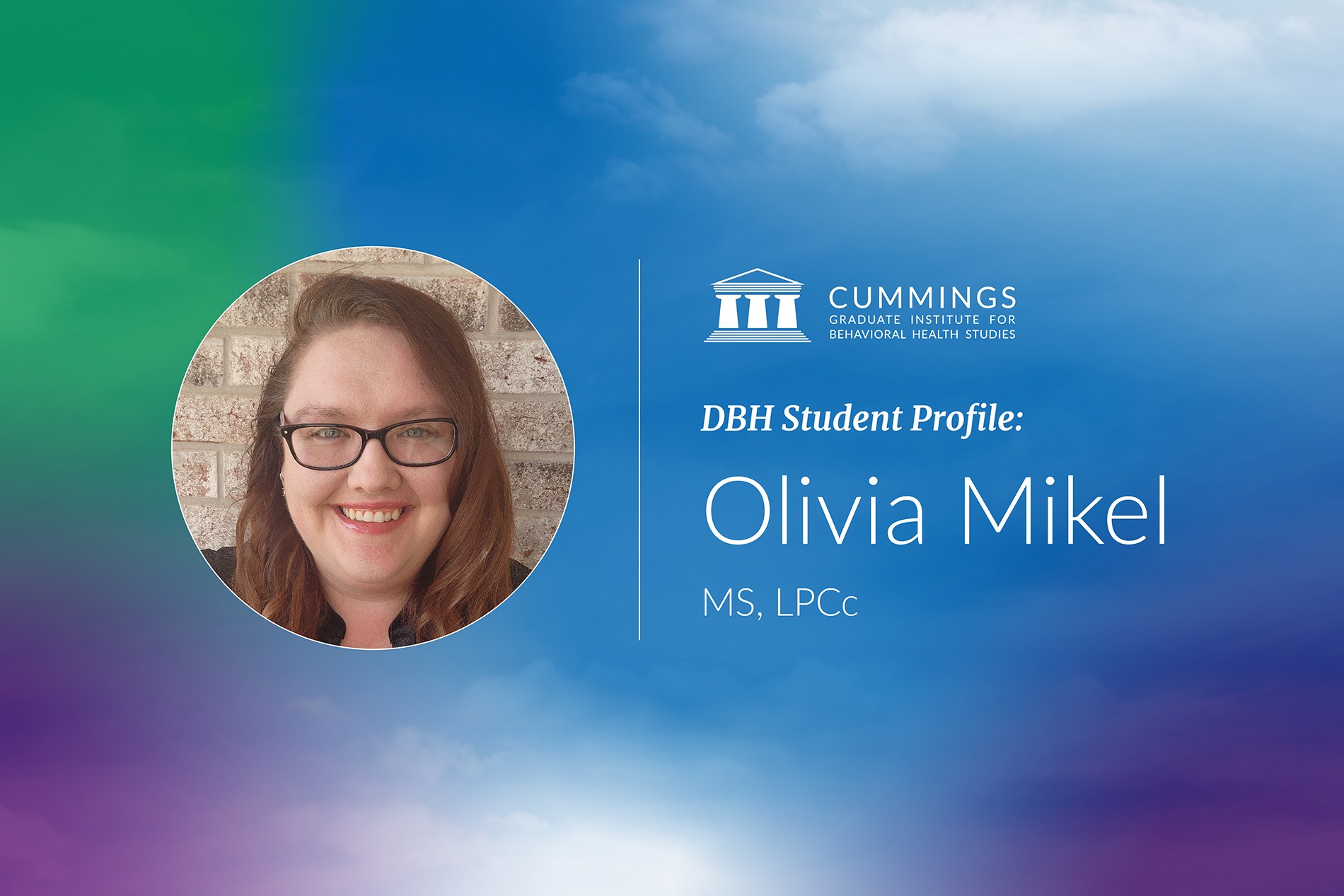 DBH Student Profile: Olivia Mikel, MS, LPCc