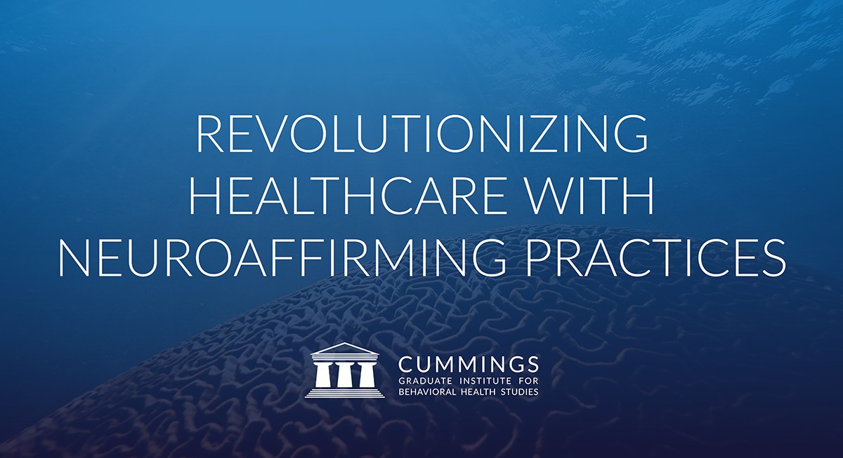 Revolutionizing Healthcare with Neuroaffirming Practices