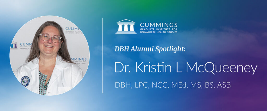 banner for a CGI DBH Alumni Spotlight featuring Dr. Kristin L. McQueeney, DBH, LPC, NCC, MEd, MS, BS, ASB. The banner includes a professional portrait of Dr. McQueeney in a white coat alongside the Cummings Graduate Institute for Behavioral Health Studies logo on a blue and purple gradient background.