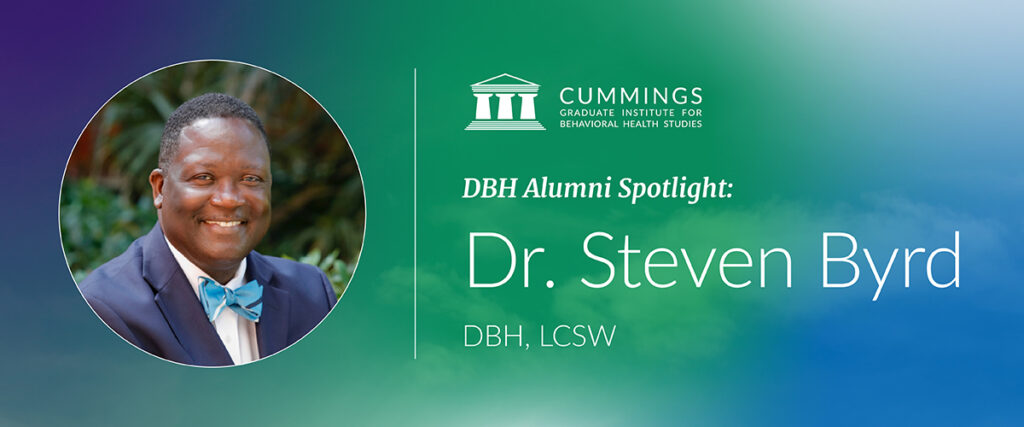 DBH Alumni Spotlight banner featuring Dr. Steven Byrd, DBH, LCSW, with his portrait and the Cummings Graduate Institute for Behavioral Health Studies logo.