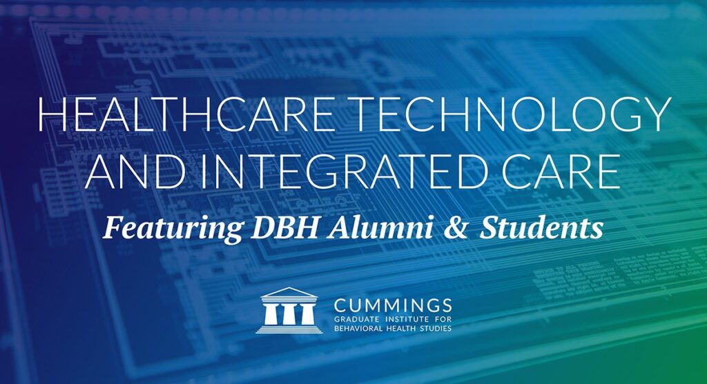 Ask a DBH: Healthcare Technology and Integrated Care - Cummings ...